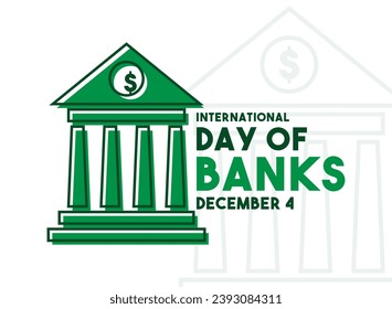 International Day of Banks. December 4. Eps 10.