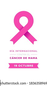 International Day of Breast Cancer in Spanish. Dia internacional contra el cancer de mama. Modern pink ribbon. Vector illustration, flat design