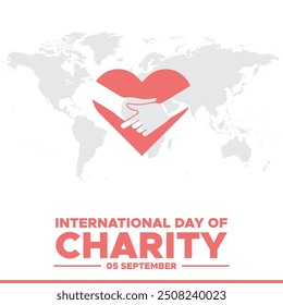 International Day of Charity,  05 September, Charity day design for social media, greeting card, stock illustration, International Day of Charity held on 05 September.