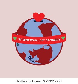 International day of charity design banner post vector illustration. World charity day banner with a heart in earth showing the charity image.