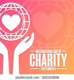 International Day of Charity. September 5. Holiday concept. Template for background, banner, card, poster with text inscription. Vector EPS10 illustration