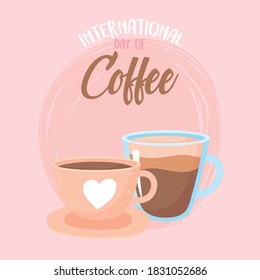 international day of coffee, ceramic and glass cups with beverage vector illustration