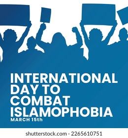 International Day To Combat Islamophobia, March 15th, Holiday concept. suitable for banner, social media post, flyer, greeting card, poster. Vector illustration.