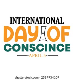 international day of conscience 5 april banner, t-shirt design vector