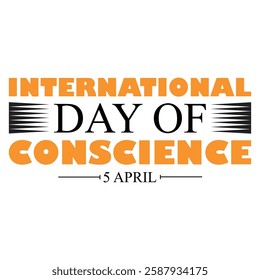 international day of conscience 5 april banner, t-shirt design vector