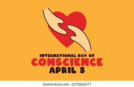 International Day of Conscience. April 5. Poster, banner, card, background. Eps 10.