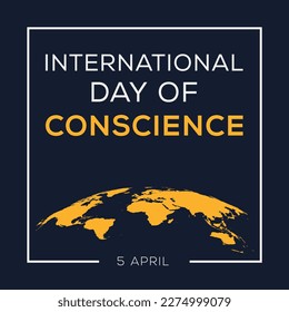 International Day of Conscience, held on 5 April.