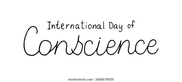 International day of conscience line handwritten words isolated on white background. Hand drawn Calligraphy lettering. 5 april banner poster card