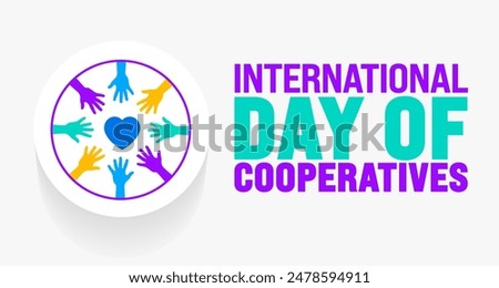 International Day of Cooperatives background template. Holiday concept. Use a background, banner, placard, card, and poster design template with text inscription and standard color. vector