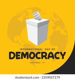 International day of democracy. Ballot box vector illustration on yellow background. Every September 15th. Suitable for templates, greeting cards, social media etc