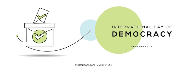 International Day of Democracy, held on 15 September.
