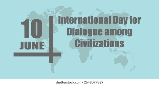 International Day for Dialogue among Civilizations. background. poster. 10 JUNE. eps