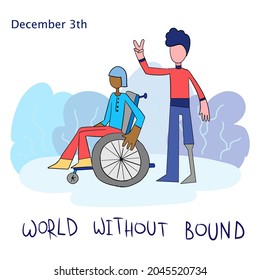 International day of disabled persons - cartoon flat poster with happy people. Vector background with disabled people, young persons World without barriers. Vector illustration for support