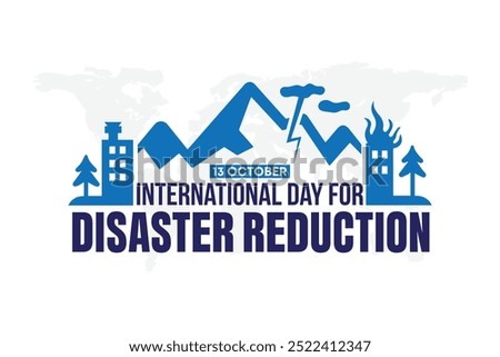International Day for Disaster Reduction 13 October, Disaster Reduction design for social media post