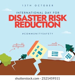 International Day for Disaster Risk Reduction. 13th October Disaster risk reduction awareness banner with road cracked due to earthquake, houses collapsed, fallen trees. Empowering next generation.