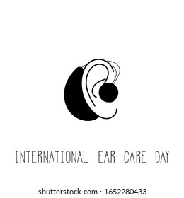 International day for ear and hearing vector illustration. Black contoured human ear and sound wave isolated on white background. Simple health care poster. Handwritten phrase.