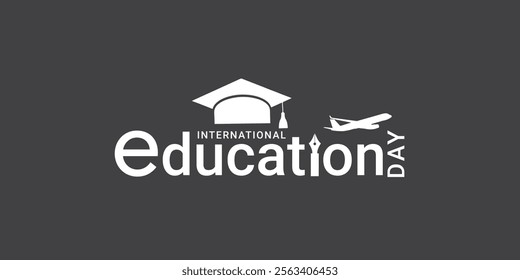 International Day of Education creative banner poster social media cover profile post design idea concept. International Education Day, Happy Teacher's Day