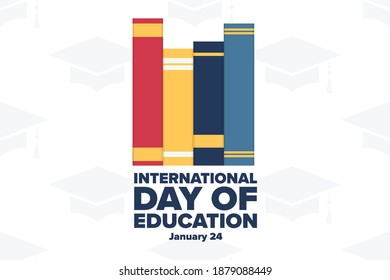 International Day of Education. January 24. Holiday concept. Template for background, banner, card, poster with text inscription. Vector EPS10 illustration