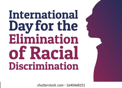 The International Day for the Elimination of Racial Discrimination. 21 March. Holiday concept. Template for background, banner, card, poster with text inscription. Vector EPS10 illustration