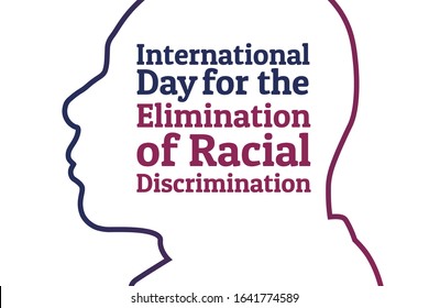 The International Day for the Elimination of Racial Discrimination. 21 March. Holiday concept. Template for background, banner, card, poster with text inscription. Vector EPS10 illustration