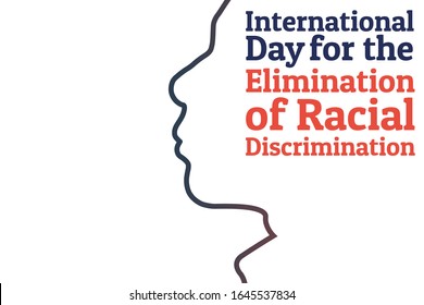 The International Day for the Elimination of Racial Discrimination. 21 March. Holiday concept. Template for background, banner, card, poster with text inscription. Vector EPS10 illustration