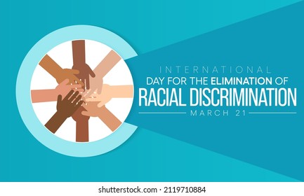 International day for the Elimination of Racial Discrimination is observed ever year on March 21, Vector illustration design