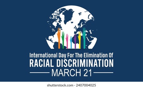 El Día Internacional de la Eliminación de la Discriminación Racial se celebra todos los años en marzo. Diseño de ilustraciones vectoriales de vacaciones, afiche, tarjeta y fondo.