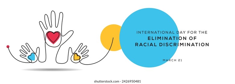 International Day for the Elimination of Racial Discrimination, held on 21 March.