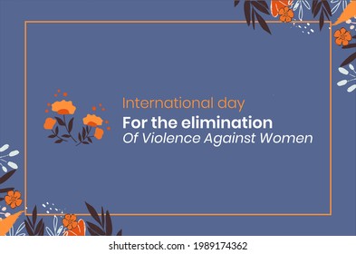 International day for the elimination of Violence Against Women