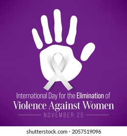 International Day for the Elimination of Violence against Women is observed every year on November 25 all across the world. Vector illustration