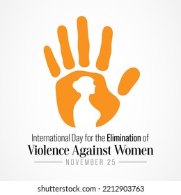 International Day for the Elimination of Violence against Women is observed every year on November 25 all across the world. Vector illustration