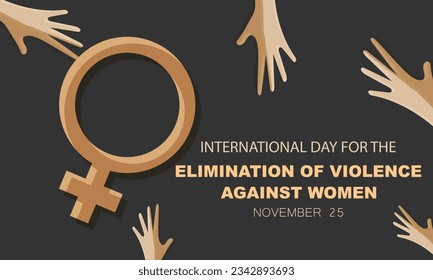 International Day for the Elimination of Violence against Women. background, banner, card, poster, template. Vector illustration.
