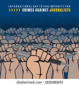 International Day to End Impunity for Crimes against Journalists design with gripping hands the pen vector illustration