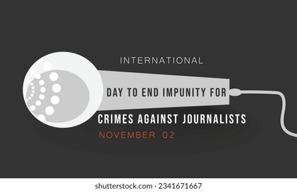 Día Internacional para Terminar con la Impunidad por Crímenes contra Periodistas. fondo, banner, tarjeta, afiche, plantilla. Ilustración vectorial.