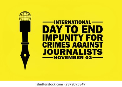 International day to end Impunity for Crimes Against Journalists Vector Illustration. November 2. Suitable for greeting card, poster and banner