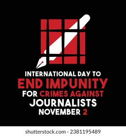International Day To End Impunity For Crimes Against Journalist. November 2. Journalist's pen in prison. Flat design vector. Poster, banner, card, background. Eps 10.