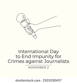International Day to End Impunity for Crimes against Journalists vector design template good for usage. Continuous line drawing. eps 10.