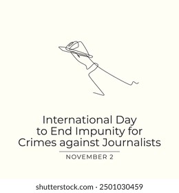 International Day to End Impunity for Crimes against Journalists vector design template good for usage. Continuous line drawing. eps 10.