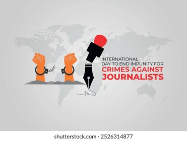 International Day to End Impunity for Crimes against Journalists. 2 November.  Vector illustration for World Press Freedom Day. Template for background with banner, poster and card.