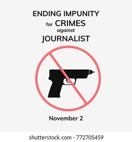 International Day to End Impunity for Crimes against Journalists, November 2. Vector design for card, poster or banner