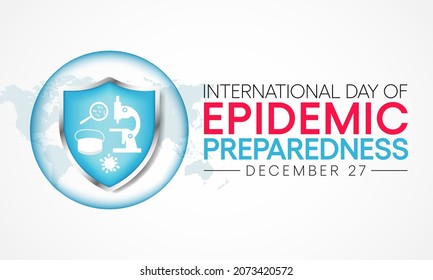 International day of Epidemic Preparedness is observed every year on December 27, to support efforts to build strong emergency and epidemic preparedness systems. Vector illustration