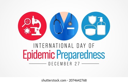 El Día Internacional de Preparación para Epidemias se celebra todos los años el 27 de diciembre, para apoyar los esfuerzos por construir sistemas sólidos de preparación para emergencias y epidemias. Ilustración del vector