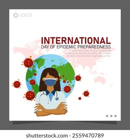 International Day of Epidemic Preparedness promotes awareness and action to prevent, prepare for, and respond to epidemics, emphasizing global collaboration and health system resilience.