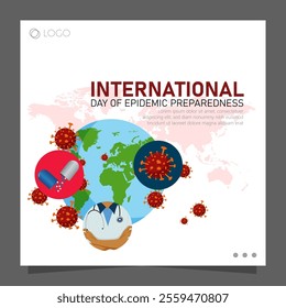 International Day of Epidemic Preparedness promotes awareness and action to prevent, prepare for, and respond to epidemics, emphasizing global collaboration and health system resilience.