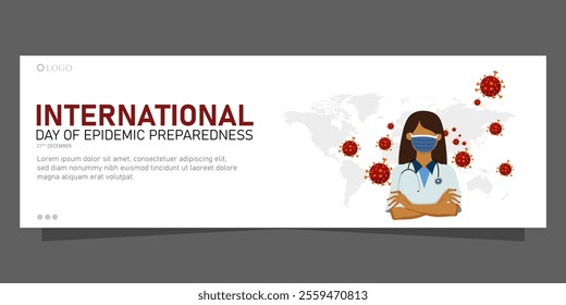 International Day of Epidemic Preparedness promotes awareness and action to prevent, prepare for, and respond to epidemics, emphasizing global collaboration and health system resilience.