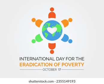 International Day for the Eradication of Poverty Advocates for Social Justice, Economic Empowerment, and Equal Opportunities. Global Poverty Vector Illustration Template.