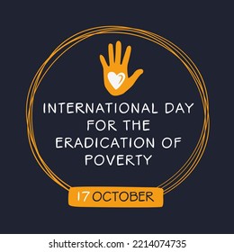 International Day for the Eradication of Poverty held on 17 October.