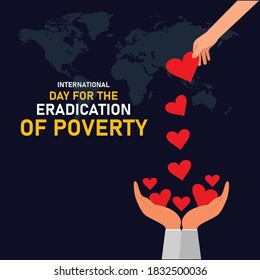 The International Day for the Eradication of Poverty is an international observance celebrated each year on October 17 throughout the world. Vector illustration.
