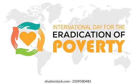 International Day for the Eradication of Poverty is observed every year on October. Holyday Awareness concept. background, placard, banner template Vector illustration design.