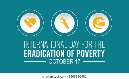 International Day for the Eradication of Poverty is observed every year on October. Holyday Awareness concept. background, placard, banner template Vector illustration design.